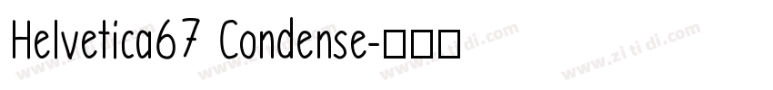 Helvetica67 Condense字体转换
